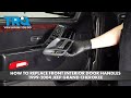 How to Replace Front Interior Door Handles 1999-2004 Jeep Grand Cherokee