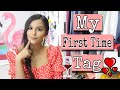 My Firsts Tag / Mridul Sharma