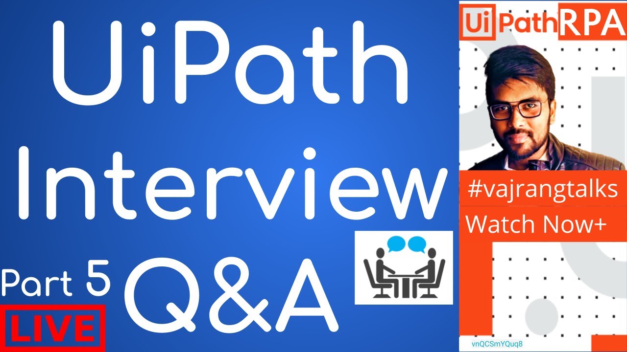 UiPath Uipath live interview for experienced - YouTube