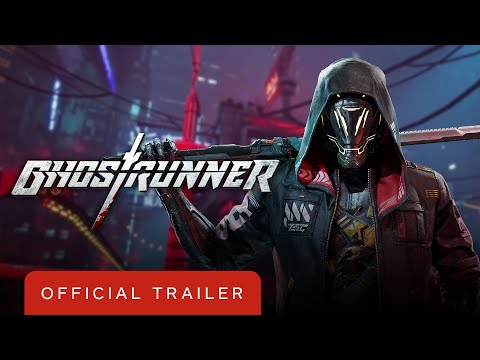 Ghostrunner - Official Trailer