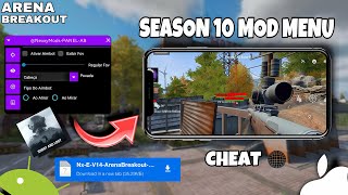 Arena breakouts Mobile Cheats Season 10 Mod Menu Apk Global | Amdorid Ios Undetected Cheats Mod Menu