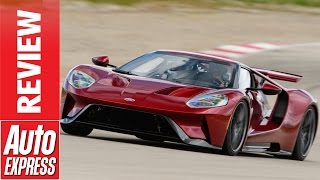 New Ford GT review - is Le Mans racer too brutal for the road?