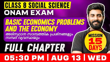 Class 8 Social Onam Exam | Basic Economic Problems And The Economy | Full Chapter