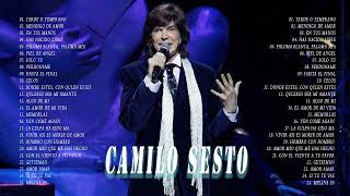 Camilo Sesto Grandes Exitos - Las 30 Canciones Romanticas Ma&#39;s Hermosas De Camilo Sesto