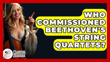 Who Commissioned Beethoven