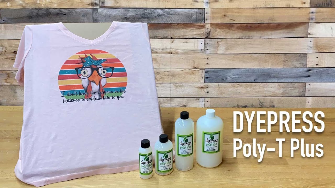 Poly-T Plus: Sublimation Coating for Cotton & Cotton Blends - DyePress  Graphic Supply