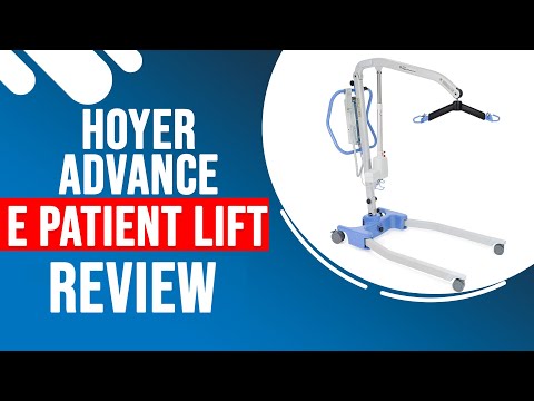 Hoyer Advance E Patient Lift Review