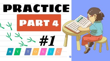 📚 PRACTICE TOEIC | Luyện đề TOEIC Part 4 - Test 1 (có lời giải) | My Toeic