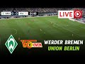 🔴 LIVE-Spiel: Werder Bremen gegen Union Berlin | Bundesliga 2025/26 | eFootball Simulation Heute