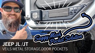 Fixing Jeep Wrangler JL Saggy Door Pockets | Veils Metal Storage Pockets Upgrade Review