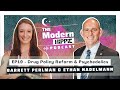 The modern hippie podcast ep19 drug policy reform marijuana  psychedelics w ethan nadelmann