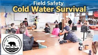 Field Safety 2024 | Cold Water Survival