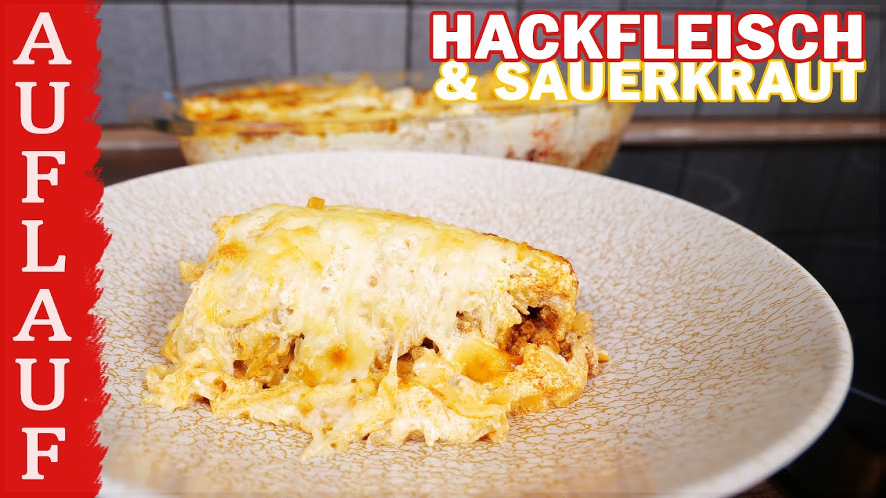 Hackfleisch Sauerkraut Auflauf? richtig lecker! - YouTube
