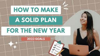 How To Prepare For 2023: Make A Solid Plan ✨