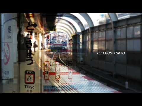 TEI CHUŌ TOKYŌ【静止画】