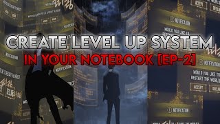 Create Level System In Your Notebook Like Solo Leveling Part-2