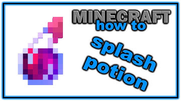 How to Make a Splash Potion! | Easy Minecraft Potions Guide