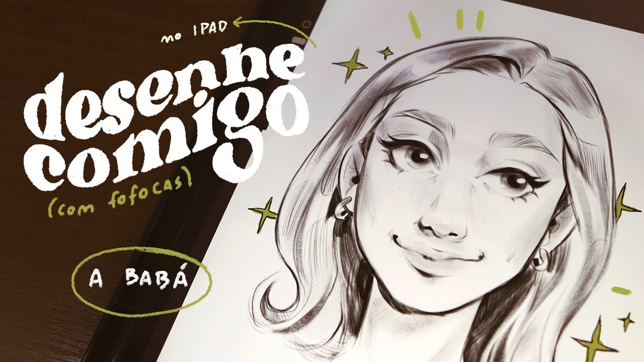DESENHE COMIGO! Com fofoquinha #babá