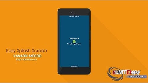 Xamarin Android Tutorial - Easy Splash Screen