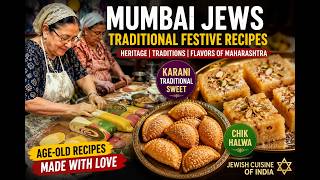 The Secret Recipes of Mumbai Jews | Traditional Jewish Cuisine in India
