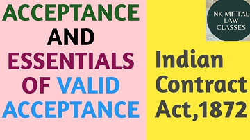 Acceptance and Essentials of Valid Acceptance