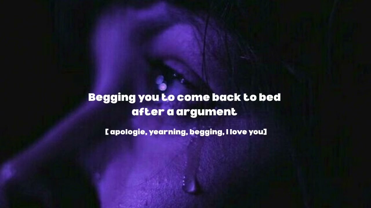 Apologizing after a argument || F4A || apologizing || yearning || begging || I love you 