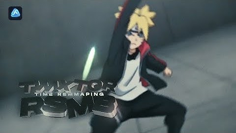 RSMB + Twixtor Time Remmaping in AVU EDITOR - AMV Tutorial