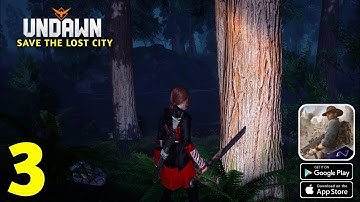 Undawn - Gameplay Walkthrough Part 3  (iOS,Android)