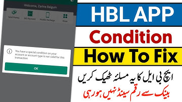 You have a special condition on your account | HBL bank app not working
