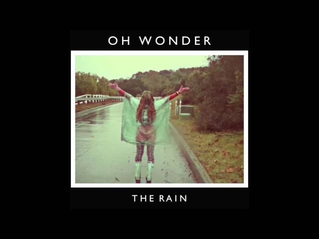 Oh Wonder - The Rain