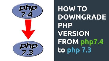 How to downgrade php version from php7.4 to php7.3 in ubuntu