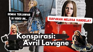 KONSPIRASI AVRIL LAVIGNE, TERJAWAB DI VIDEO INI