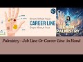 #Palmistry - Which Age you will get job (Job Or Career line in Hand)(English) #count #age #for #job