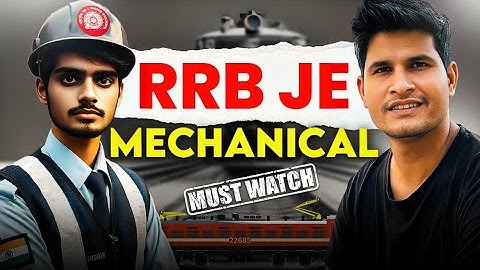 RRB JE 2024 🔥| Mechanical Engineering🛑 | Must Watch video #neerajsir