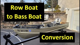 Row Boat to Mini Bass Boat Conversion