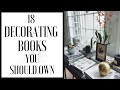 18 Decorating Books YOU SHOULD OWN