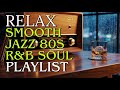 【𝐏𝐥𝐚𝐲𝐥𝐢𝐬𝐭】R&amp;B Relax Deep soul✨ late night music, slow tempo beforebed ballad sleep🌕作業用BGM 感性プレイリスト