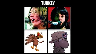 Feel Turkey Inc. & The Beatles Wish You a Happy Thanksgiving