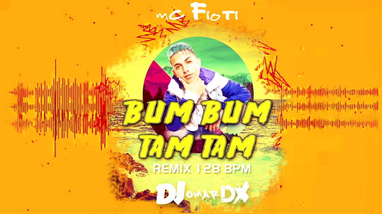 MC Fioti Bum Bum Tam Tam DJ OMAR DX Remix YouTube