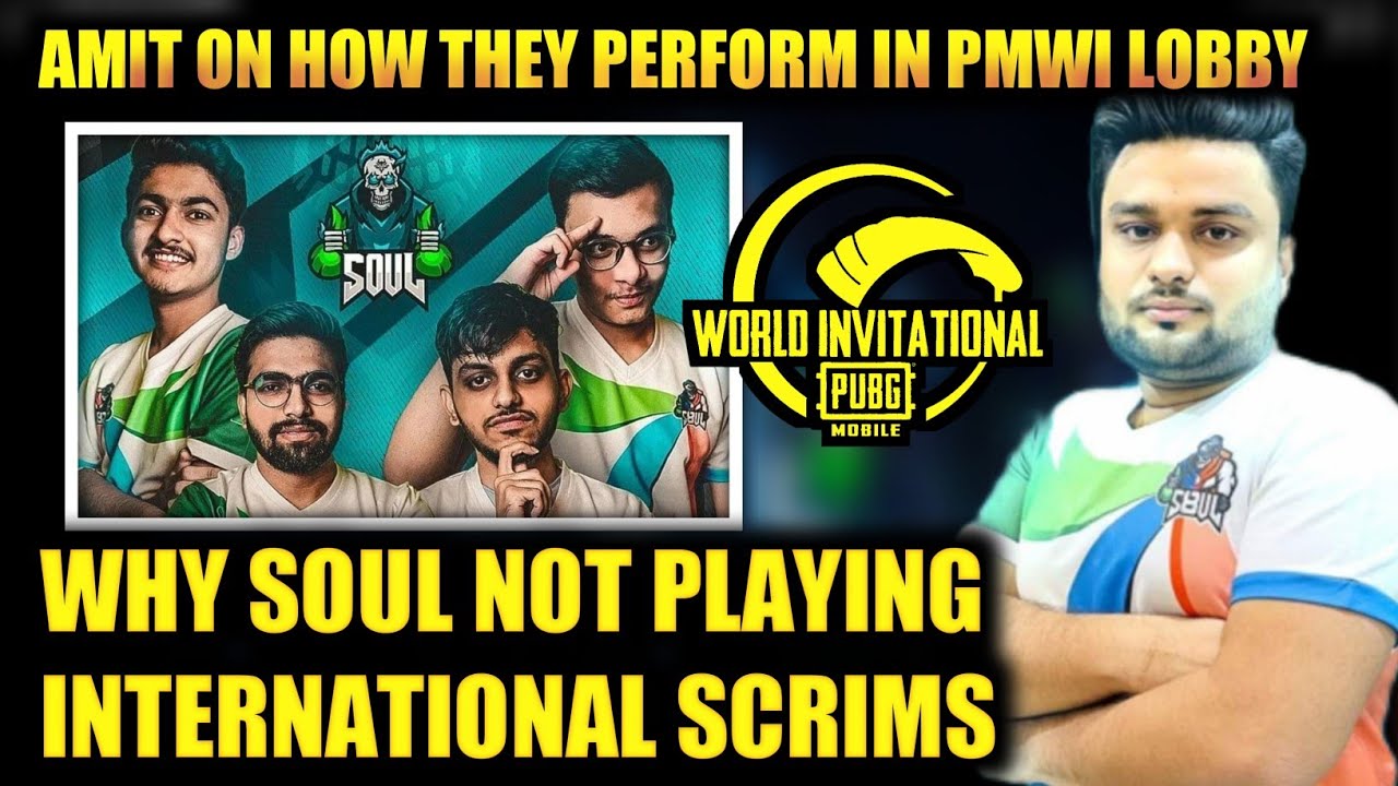 Amit Reply Why SouL Not Playing International Scrims?🚀Amit on SouL performance in PMWI 🔥