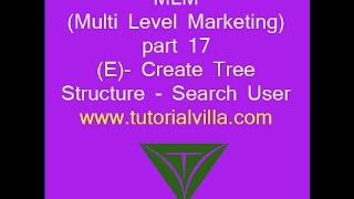 Full MLM(Multi Level Marketing) website using php part 17(E) - Create Tree Structure - Search User Update