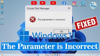 ✅ How To Fix The Parameter is Incorrect Error in Windows 11