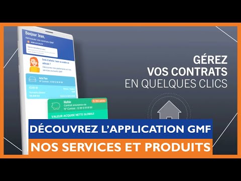 Les services et produits GMF | Découvrez l’application GMF