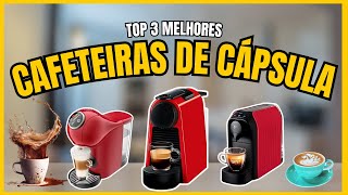 Top 3 Melhores Cafeteiras de Cápsula-Cafeteira de Cápsula-Cafeteira de Capsula Custo Beneficio 2024
