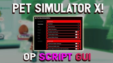 Pet Simulator X! Script - (AutoFarm, Auto Stuff, Auto Eggs, ESP, Free Gamepass & more)