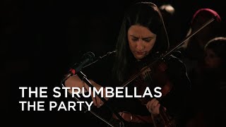 The Strumbellas | The Party | First Play Live