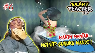 NGINTIP GURUku MANDI --Scary Teacher 3D Indonesia - Part 6