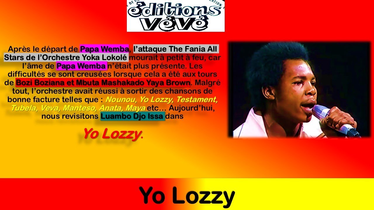 Yo Lozzy pts 1&2 Voici L'Une Des Meilleures Réussites de Luambo Djo Issa & l'Orchestre Yoka Lokolé