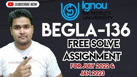 IGNOU BEGLA-136 Solve Assignment For July 2022 & January 2023 | IGNOU Assignment 2023 | Study Height