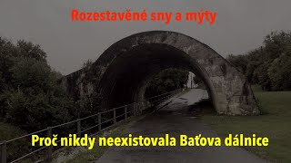 Tajemné stavby na Moravě: Proč Baťa nikdy nepostavil dálnici a co má Vsetín proti Zlínu